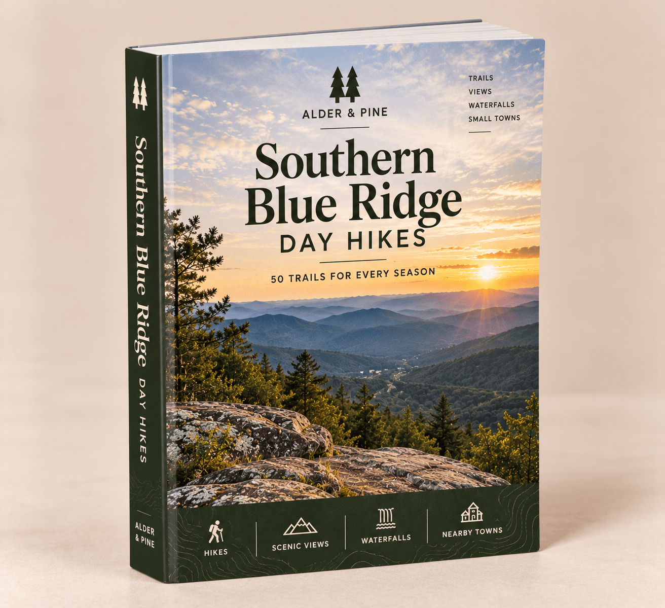 Southern Blue Ridge Day Hikes: 50 trails for every season, a field guide with a sunrise overlook on the cover